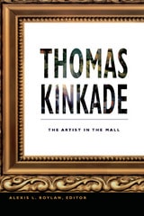 cover of Thomas Kinkade: The Artist in the Mall
