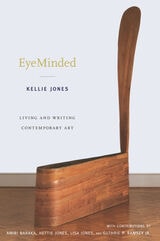 cover of EyeMinded: Living and Writing Contemporary Art
