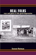 cover of Real Folks: Race and Genre in the Great Depression