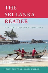 cover of The Sri Lanka Reader: History, Culture, Politics