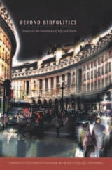 cover of Beyond Biopolitics: Essays on the Governance of Life and Death