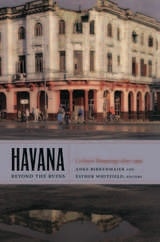 cover of Havana beyond the Ruins: Cultural Mappings after 1989