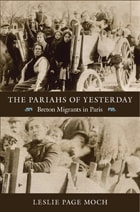 cover of The Pariahs of Yesterday: Breton Migrants in Paris
