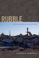 cover of Rubble: The Afterlife of Destruction