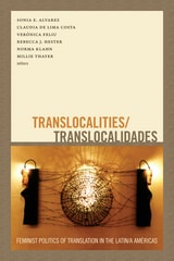 cover of Translocalities/Translocalidades: Feminist Politics of Translation in the Latin/a Américas