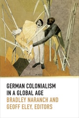 cover of German Colonialism in a Global Age