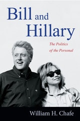 cover of Bill and Hillary: The Politics of the Personal