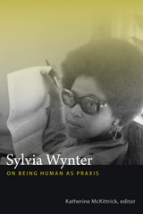 cover of Sylvia Wynter: On Being Human as Praxis