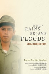 cover of When Rains Became Floods: A Child Soldier's Story