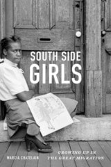 cover of South Side Girls: Growing Up in the Great Migration