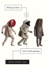 cover of Writing Culture and the Life of Anthropology