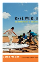 cover of Reel World: An Anthropology of Creation