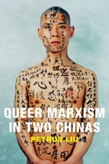 cover of Queer Marxism in Two Chinas