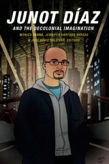cover of Junot Díaz and the Decolonial Imagination