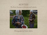 cover of Aunties: The Seven Summers of Alevtina and Ludmila