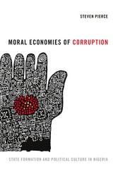cover of Moral Economies of Corruption: State Formation and Political Culture in Nigeria