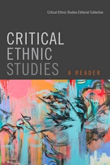 cover of Critical Ethnic Studies: A Reader