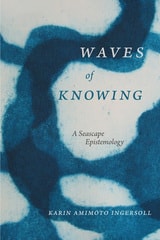 cover of Waves of Knowing: A Seascape Epistemology