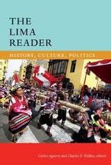 cover of The Lima Reader: History, Culture, Politics
