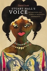 cover of Stuart Hall's Voice: Intimations of an Ethics of Receptive Generosity
