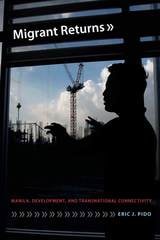 cover of Migrant Returns: Manila, Development, and Transnational Connectivity