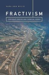 cover of Fractivism: Corporate Bodies and Chemical Bonds