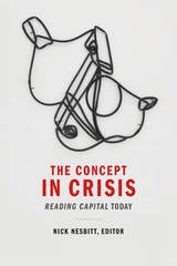 cover of The Concept in Crisis: Reading Capital Today