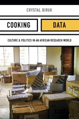 cover of Cooking Data: Culture and Politics in an African Research World