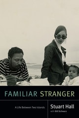 cover of Familiar Stranger: A Life Between Two Islands