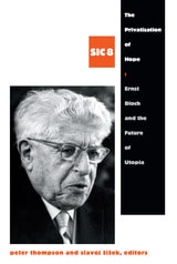 cover of The Privatization of Hope: Ernst Bloch and the Future of Utopia, SIC 8