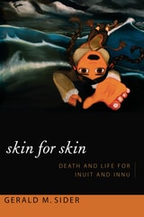 cover of Skin for Skin: Death and Life for Inuit and Innu