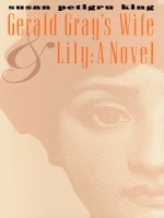 cover of Gerald Gray's Wife and Lily: A Novel