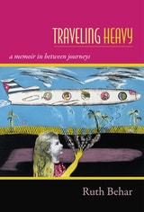 cover of Traveling Heavy: A Memoir in between Journeys