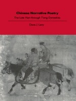 cover of Chinese Narrative Poetry: The Late Han Through T'ang Dynasties