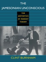 cover of The Jamesonian Unconscious: The Aesthetics of Marxist Theory