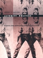 cover of Alterity Politics: Ethics and Performative Subjectivity