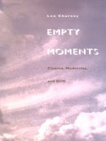 cover of Empty Moments: Cinema, Modernity, and Drift