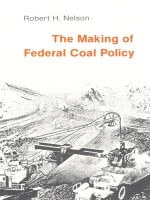 cover of The Making of Federal Coal Policy