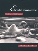 cover of Erotic Innocence: The Culture of Child Molesting