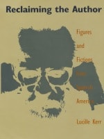 cover of Reclaiming the Author: Figures and Fictions from Spanish America