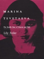 cover of Marina Tsvetaeva: The Double Beat of Heaven and Hell