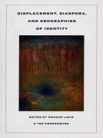 cover of Displacement, Diaspora, and Geographies of Identity