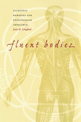 cover of Fluent Bodies: Ayurvedic Remedies for Postcolonial Imbalance