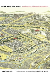 cover of Text and the City: Essays on Japanese Modernity