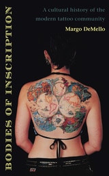 cover of Bodies of Inscription: A Cultural History of the Modern Tattoo Community