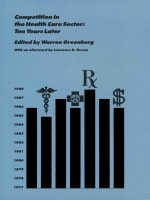 cover of Competition in the Health Care Sector: Ten Years Later