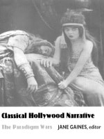 cover of Classical Hollywood Narrative: The Paradigm Wars