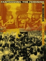 cover of Fantasizing the Feminine in Indonesia