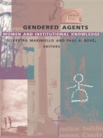 cover of Gendered Agents: Women and Institutional Knowledge