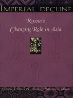 cover of Imperial Decline: Russia’s Changing Role in Asia